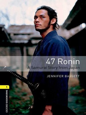 cover image of 47 Ronin a Samurai Story from Japan